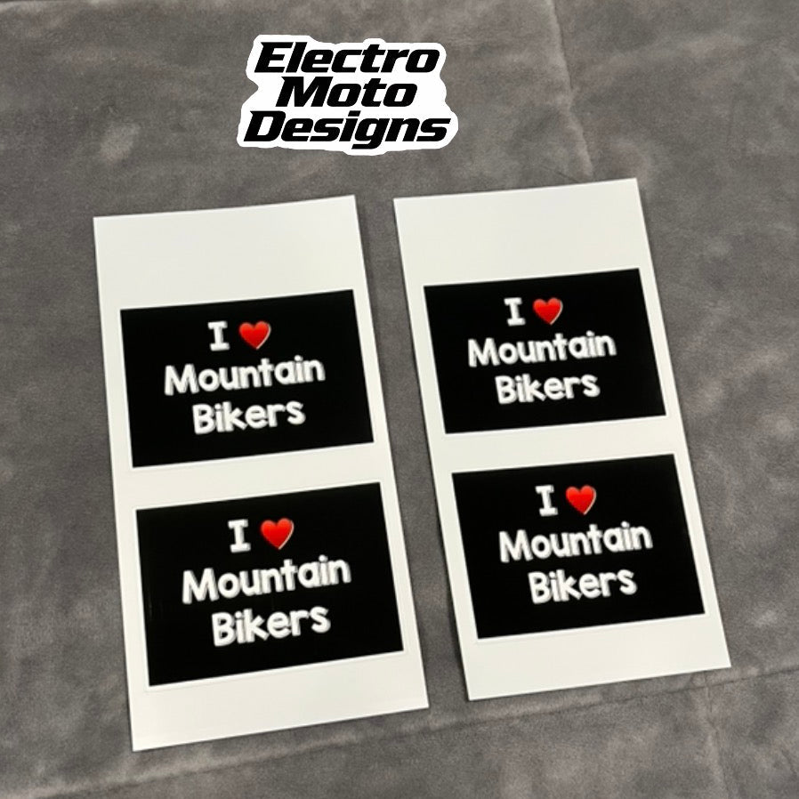 I love Mountain Bikers Stickers - Electro Moto Designs
